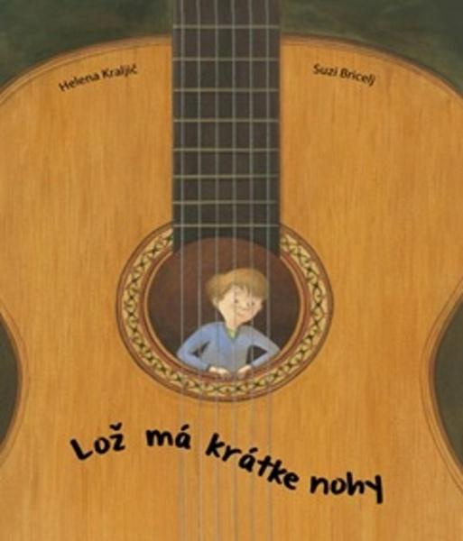 Lož má krátke nohy - Suzi Bricelj, Helena Kraljič - kniha z kategorie Pohádky