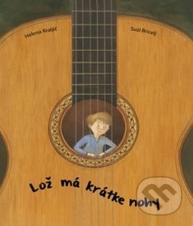 Lož má krátke nohy - Suzi Bricelj, Helena Kraljič - kniha z kategorie Pohádky