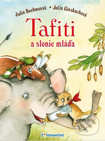 Tafiti a slonie mláďa - Julia Boehme, Julia Ginsbach - kniha z kategorie Beletrie pro děti