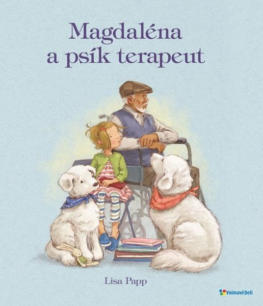 Magdaléna a psík terapeut - Lisa Papp - kniha z kategorie Pohádky