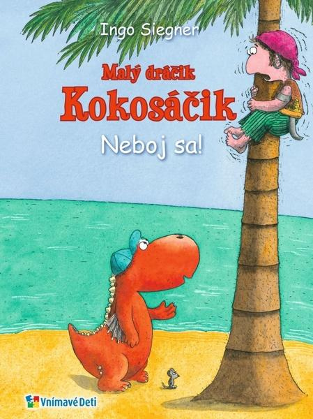 Dráčik Kokosáčik 2: Neboj sa! - Ingo Siegner - kniha z kategorie Pohádky
