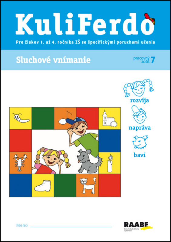 Kuliferdo - Sluchové vnímanie (Pre žiakov špecifické poruchy učenia 1. až 4. ročníka ZŠ so špecifickými poruchami učenia) - kniha z kategorie…