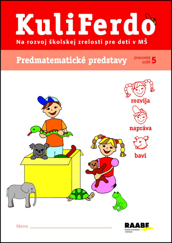 Kuliferdo - Predmatematické predstavy (Pracovný zošit na rozvoj školskej zrelosti pre deti v MŠ) - kniha z kategorie Pedagogika