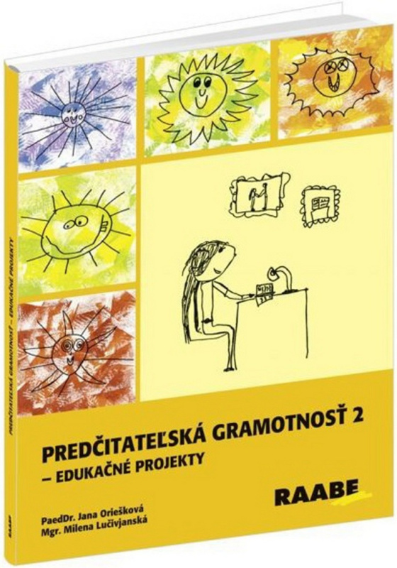 Predčitateľská gramotnosť 2 (Edukačné projekty) - Jana Oriešková, Milena Lučivjanská, Jana Králiková (editor) - kniha z kategorie Pedagogika