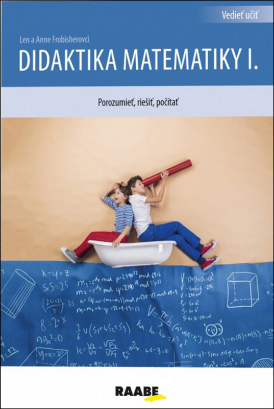 Didaktika matematiky I. (Porozumieť, riešiť, počítať) - kniha z kategorie Didaktika