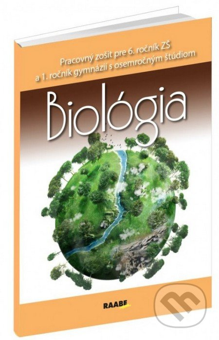 Biológia pre 6. ročník základnej školy a 1. ročník gymnázií s osemročným štúdiom - kniha z kategorie Biologie