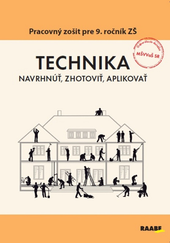 Technika pre 9. ročník ZŠ (Kým som a kým chcem byť (pracovný zošit)) - kniha z kategorie Přírodní vědy a technika