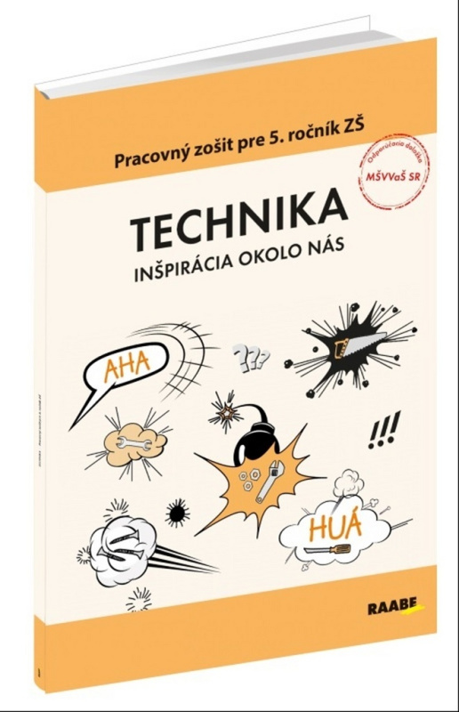 Technika pre 5. ročník ZŠ (Inšpirácia okolo nás (pracovný zošit)) - kniha z kategorie Přírodní vědy a technika