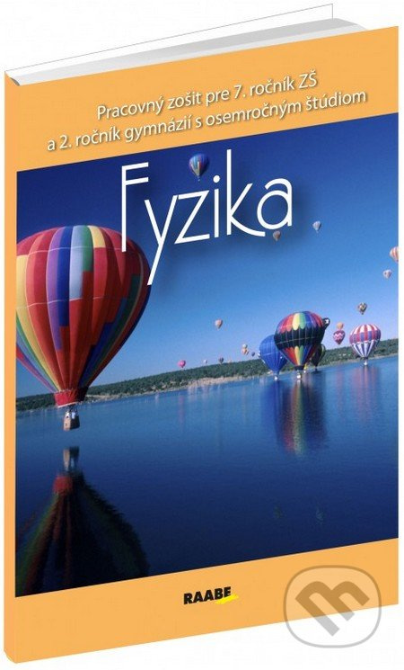 Fyzika pre 7. ročník ZŠ a 2. ročník gymnázií s osemročným štúdiom - kniha z kategorie Fyzika