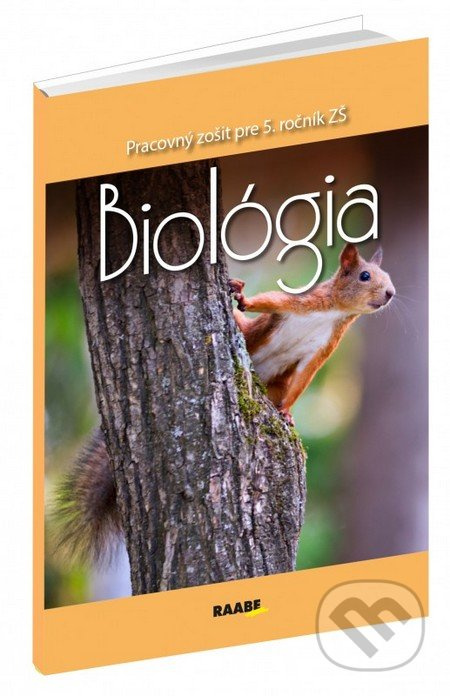 Biológia pre 5. ročník ZŠ (Pracovný zošit) - Jana Višnovská, Katarína Kubinová, Ivana Kuncová - kniha z kategorie Biologie
