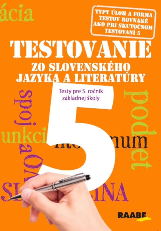 Testovanie 5 zo slovenského jazyka a literatúry (Testy pre 5. ročník základnej školy) - kniha z kategorie 2. stupeň