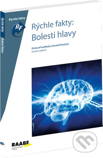 Bolesti hlavy (Rýchle fakty) - Richard Peatfield, West London, David W Dodick - kniha z kategorie Alternativní medicína