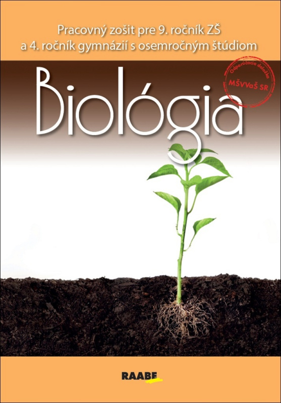 Biológia pre 9. ročník ZŠ a 4. ročník gymnázií s osemročným štúdiom - kniha z kategorie Biologie