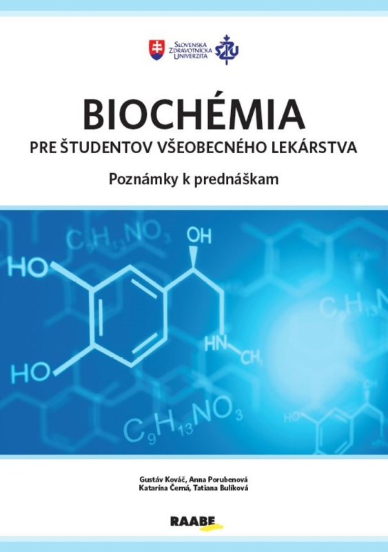Biochémia pre študentov všeobecného lekárstva (Poznámky k prednáškam) - kniha z kategorie Biochemie