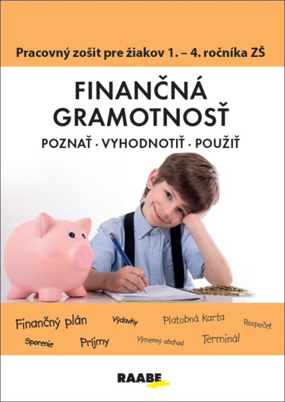 Finančná gramotnosť – pracovný zošit pre žiakov 1. – 4. ročníka ZŠ - kniha z kategorie 1. stupeň
