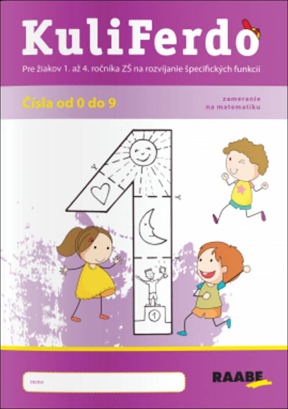 Kuliferdo – čísla od 0 do 9 (pre žiakov 1. až 4. ročníka ZŠ na rozvíjanie špecifických funkcií so zameraním na matematiku) - kniha z kategorie…