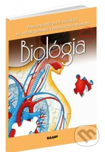 Biológia pre 7. ročník ZŠ a 2. ročník gymnázií s osemročným štúdiom - kniha z kategorie Biologie