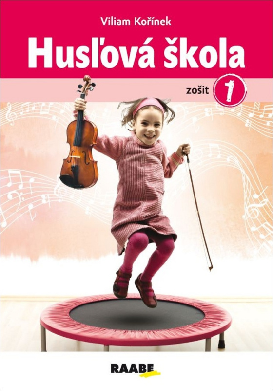 Husľová škola - zošit 1 - Viliam Kořínek - kniha z kategorie Škola hraní