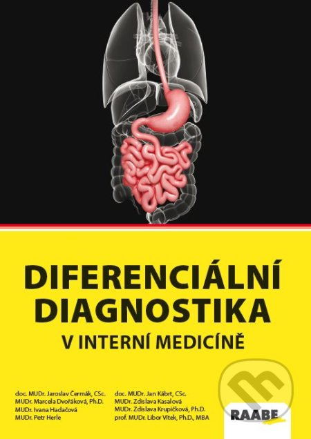 Diferenciální diagnostika v interní medicíně - Jaroslav Čermák, Marcela Dvořáková, Ivana Hadačová, Petr Herle, kolektív autorov - kniha z kategorie…