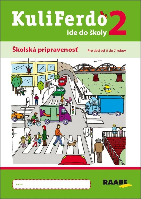 Kuliferdo ide do školy 2 (Pracovné zošity) - Michaela Gondeková, Martina Kupcová - kniha z kategorie Mateřská škola a předškoláci