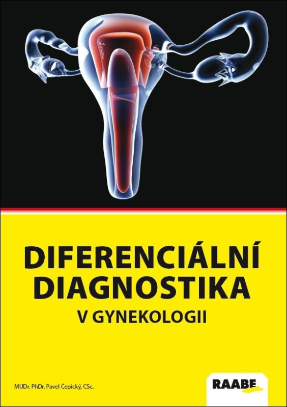 Diferenciální diagnostika v gynekológii - Pavel Čepický - kniha z kategorie Medicína
