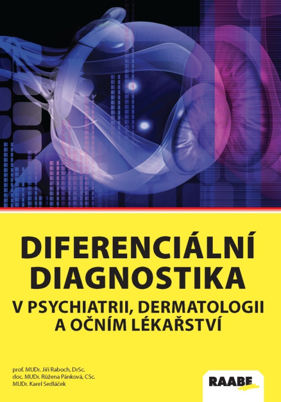 Diferenciální diagnostika v psychiatrii, dermatologii a očním lékařství - kniha z kategorie Psychiatrie