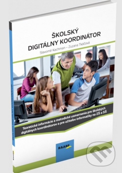 Školský digitálny koordinátor - Slavomír Kachman - kniha z kategorie Pedagogika
