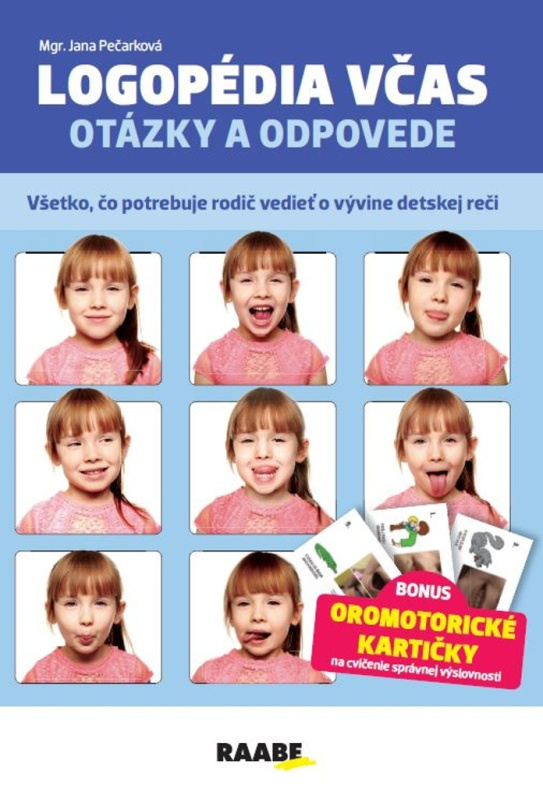 Logopédia včas - otázky a odpovede (Všetko, čo potrebuje rodič vedieť o vývine detskej reči) - kniha z kategorie Logopedie