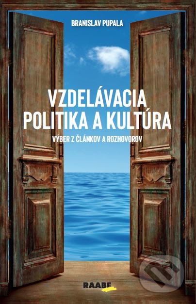 Vzdelávacia politika a kultúra (Výber z článkov a rozhovorov) - kniha z kategorie Pedagogika