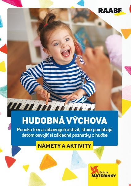 Hudobná výchova (námety a aktivity) - Ľubica Šupová - kniha z kategorie Pedagogika