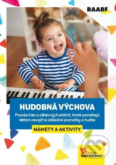 Hudobná výchova (námety a aktivity) - Ľubica Šupová - kniha z kategorie Pedagogika