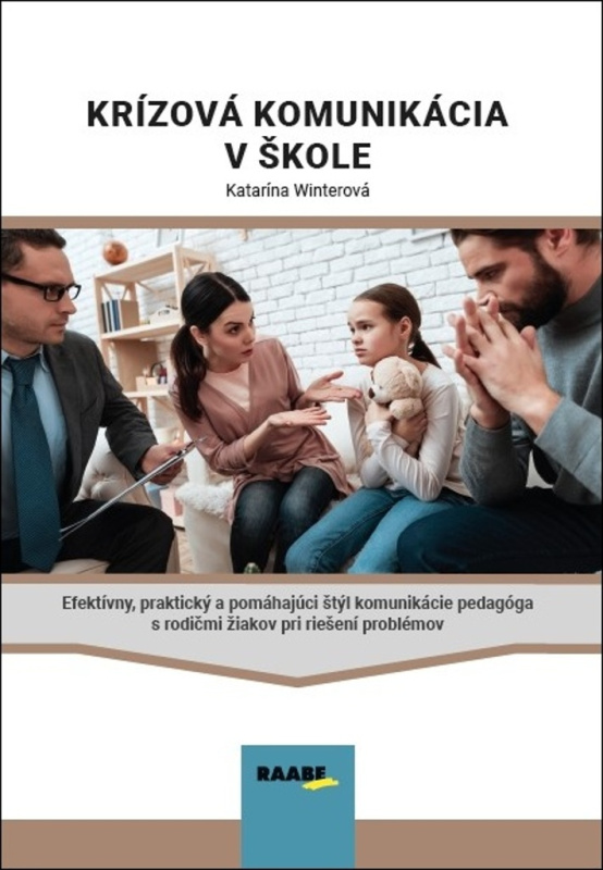 Krízová komunikácia v škole - Katarína Winterová - kniha z kategorie Odborné a naučné