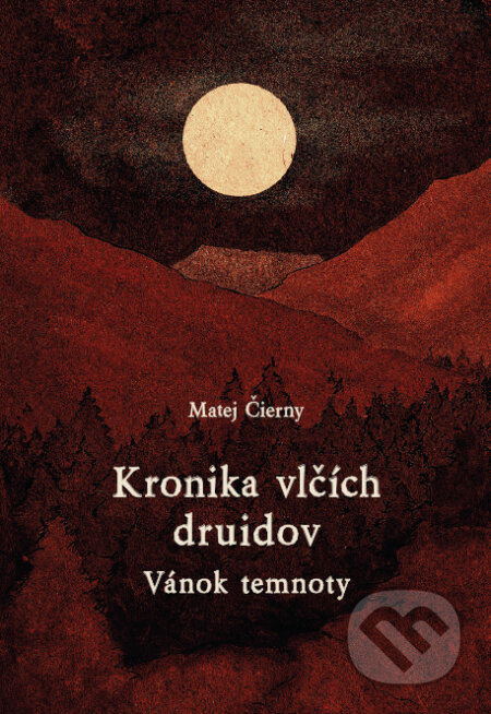Vánok temnoty (Kronika vlčích druidov) - Matej Čierny - kniha z kategorie Fantasy