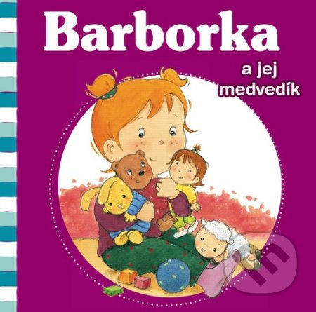 Barborka a jej medvedík - Aline de Pétigny, Nancy Delvaux - kniha z kategorie Beletrie pro děti