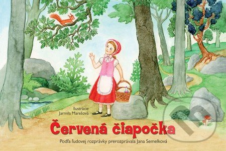 Červená čiapočka - Jana Semelková - kniha z kategorie Pro děti