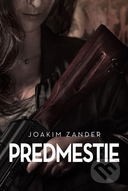 Predmestie - Joakim Zander - kniha z kategorie Detektivky