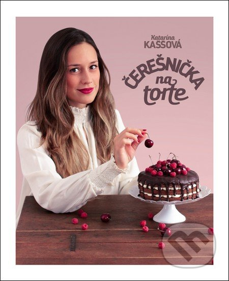 Čerešnička na torte - Katarína Kaššová - kniha z kategorie Podle úpravy