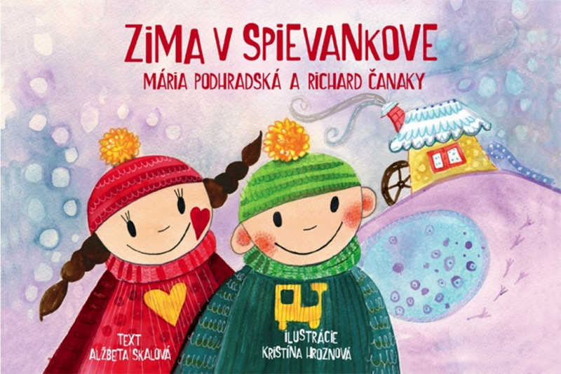 Zima v Spievankove (Mária Podhradská a Richard Čanaky) - kniha z kategorie Naučné knihy