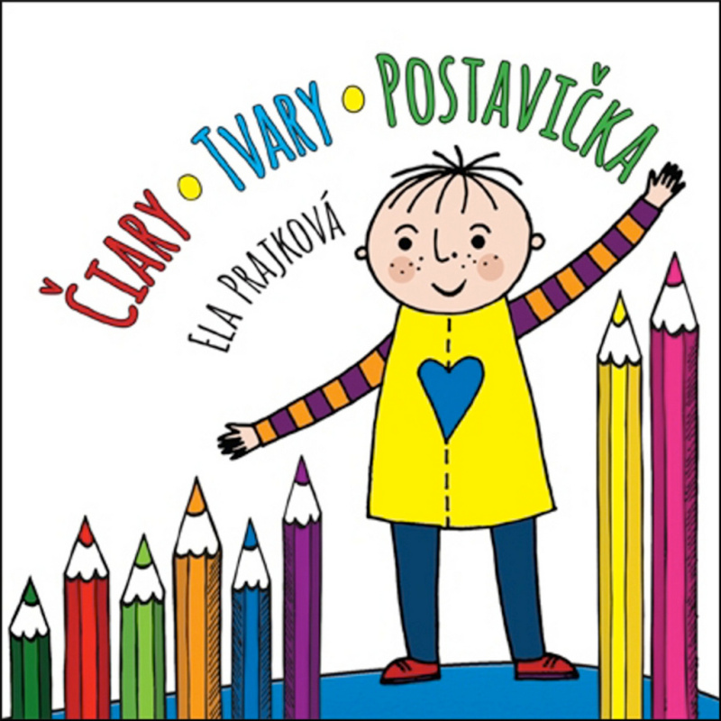 Čiary-Tvary-Postavička - Ela Prajková - kniha z kategorie Pro děti