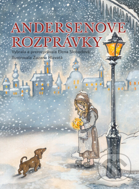 Andersenove rozprávky - Elena Slobodová, Zuzana Hlavatá (ilustrátor) - kniha z kategorie Pohádky