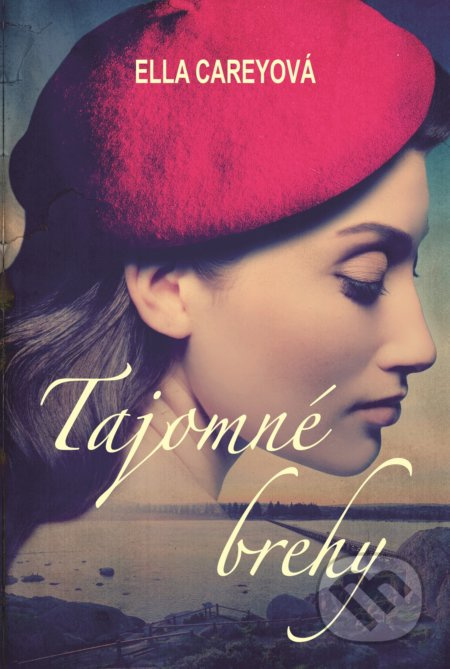 Tajomné brehy - Ella Carey - kniha z kategorie Společenská beletrie