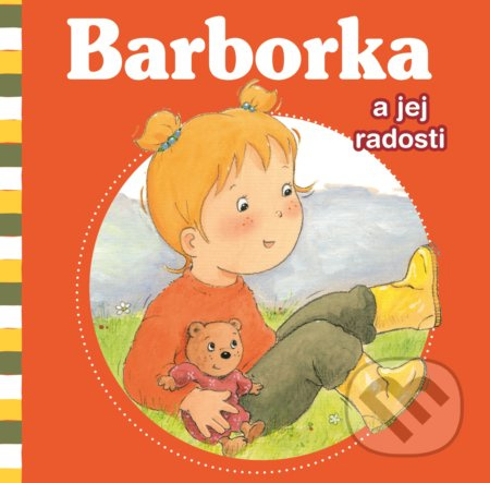 Barborka a jej radosti - Aline de Pétigny, Nancy Delvaux - kniha z kategorie Beletrie pro děti