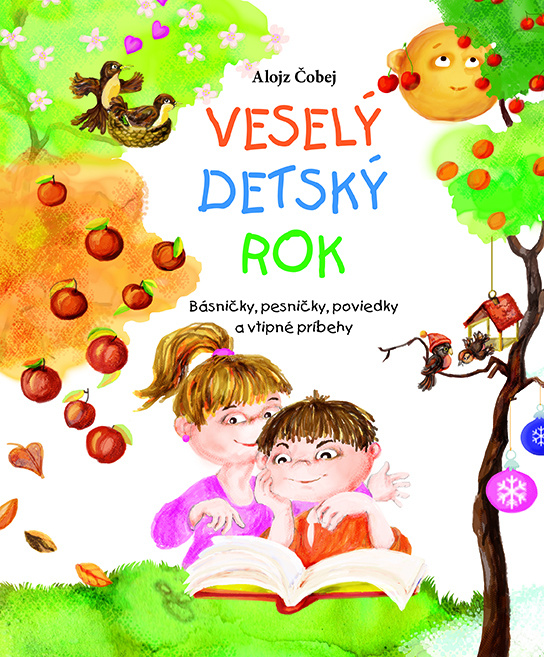 Veselý detský rok (Básničky, pesničky, poviedky a vtipné príbehy) - kniha z kategorie Beletrie pro děti