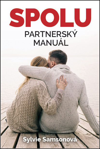SPOLU (Partnerský manuál) - Sylvie Samsonová - kniha z kategorie Vztahy a rodina