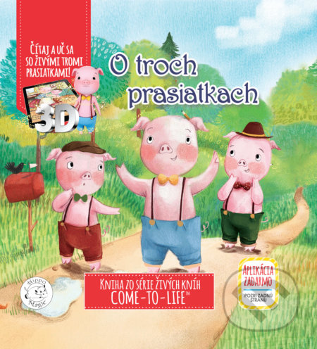 O troch prasiatkach (3D) (Živá kniha s aplikáciou zadarmo) - kniha z kategorie Naučné knihy