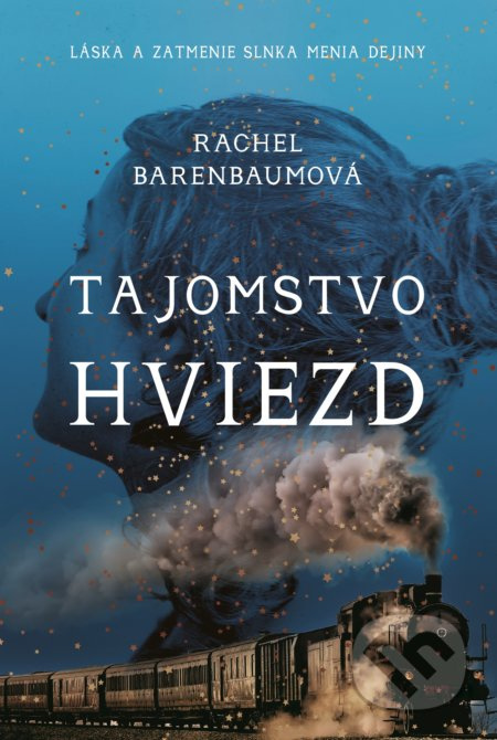 Tajomstvo hviezd (Láska a zatmenie Slnka menia dejiny) - kniha z kategorie Romantická