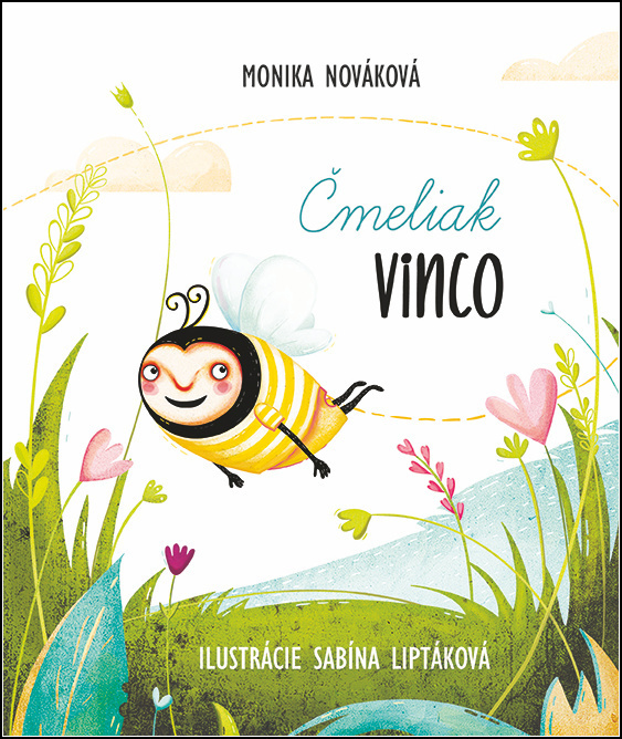 Čmeliak Vinco - Monika Nováková, Sabína Liptáková (ilustrátor) - kniha z kategorie Básničky