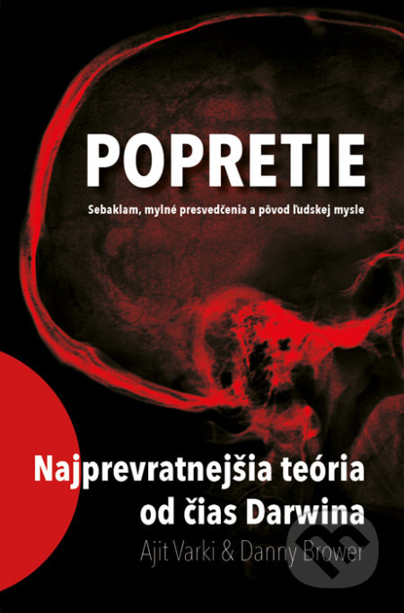 Popretie (Sebaklam, mylné presvedčenia a pôvod ľudskej mysle) - kniha z kategorie Fyzická a biologická antropologie