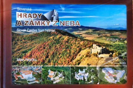 Hrady a zámky z neba (Slovak Castles from heaven) - Milan Paprčka - kniha z kategorie Fotografie