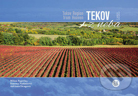 Tekov z neba (Tekov Region from Heaven) - Milan Paprčka, Simona Nádašiová, Adriana Drugová - kniha z kategorie Mapy a cestování